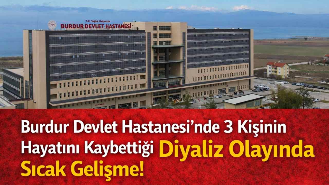 Burdur Diyaliz Skandalı TBMM Gündeminde: Takipsizlik Kararı Adalet Arayışını Zedeledi