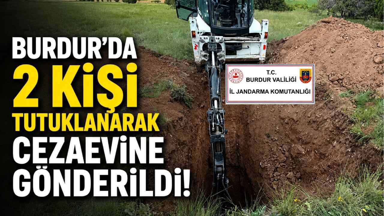 Burdur’da Kapsamlı Kaçakçılık Operasyonu: İki Şüpheli Cezaevine Gönderildi