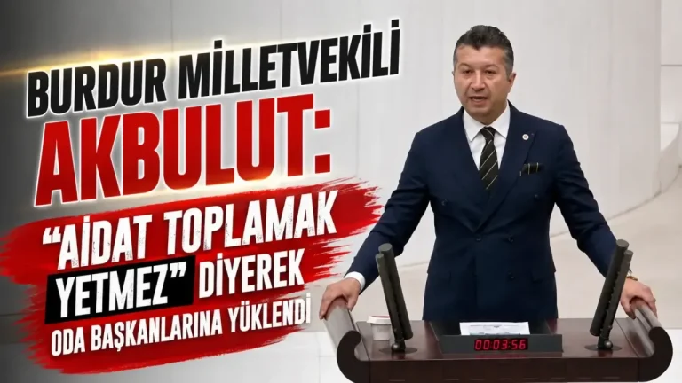 Akbulut’tan Oda Başkanlarına Sorumluluk Çağrısı: ‘Üyelerin Yanında Olma Vakti!’