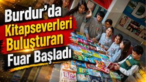Burdur’da Kitapseverleri Buluşturan Fuar Başladı