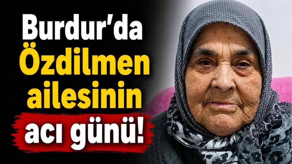 Gölhisar Yusufça Yasta: Nuris Özdilmen Hayatını Kaybetti